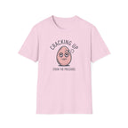 Cracking Up T-Shirt