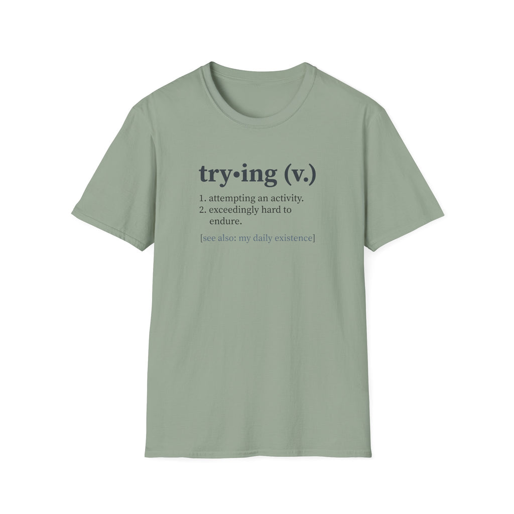 Trying Definition T-Shirt