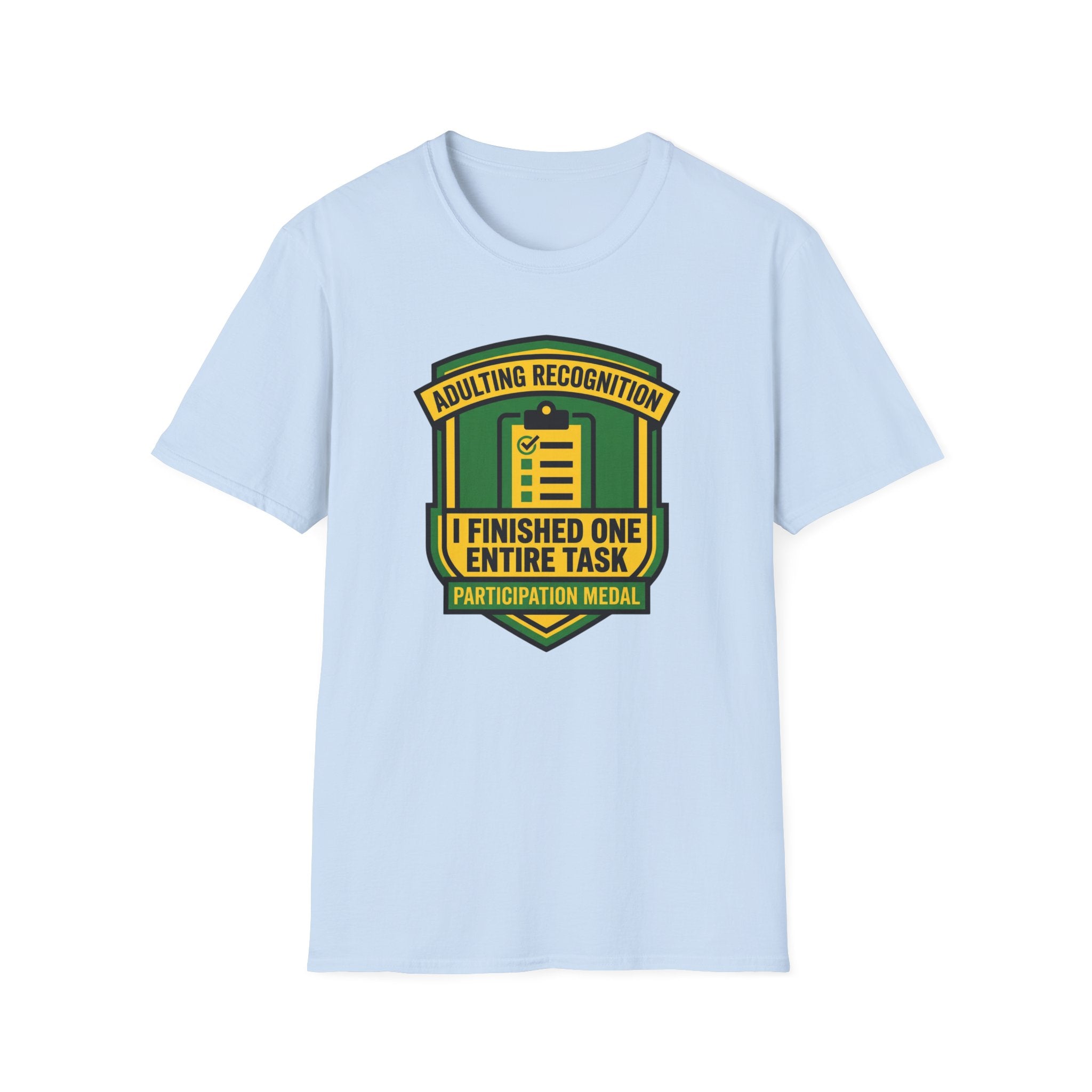 Finished One Task T-Shirt