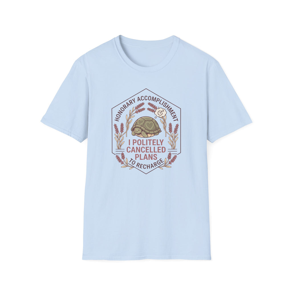Cancelled Plans T-Shirt