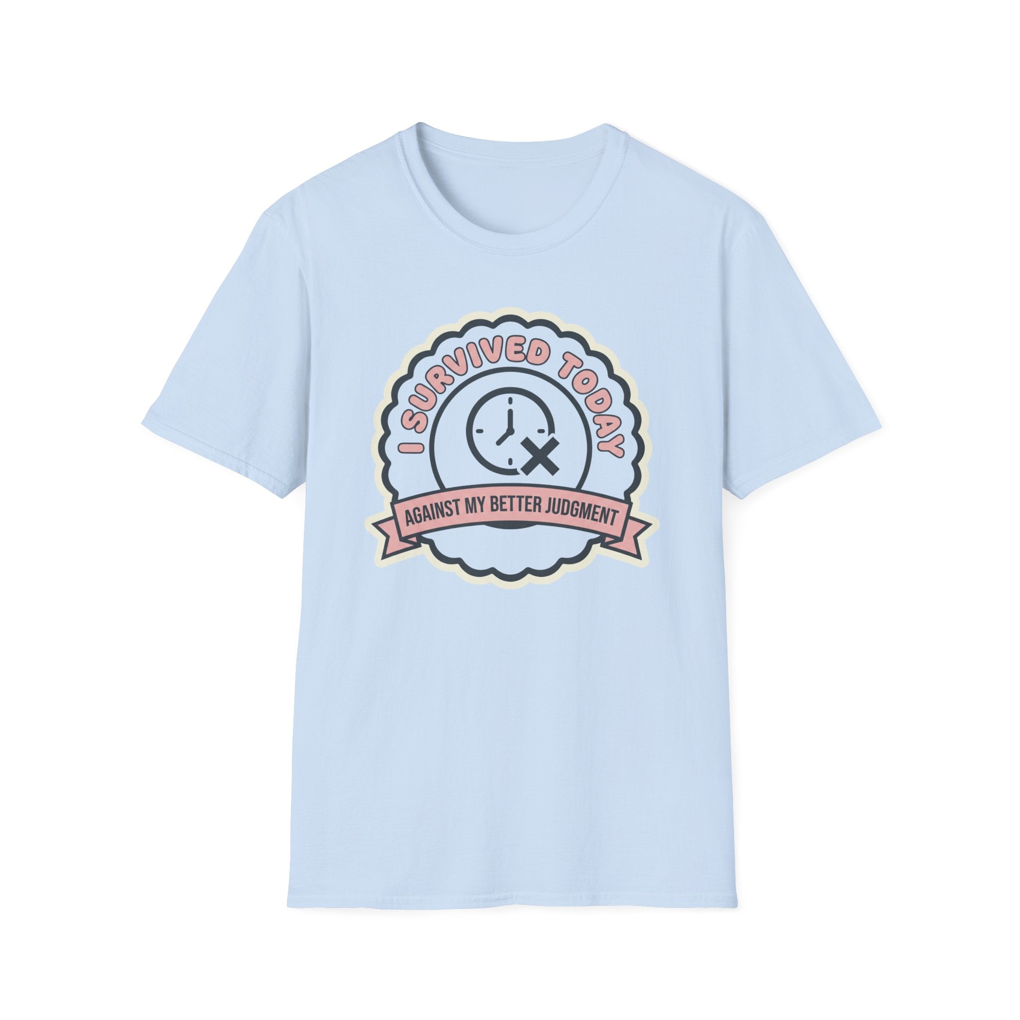 Survived Today T-Shirt
