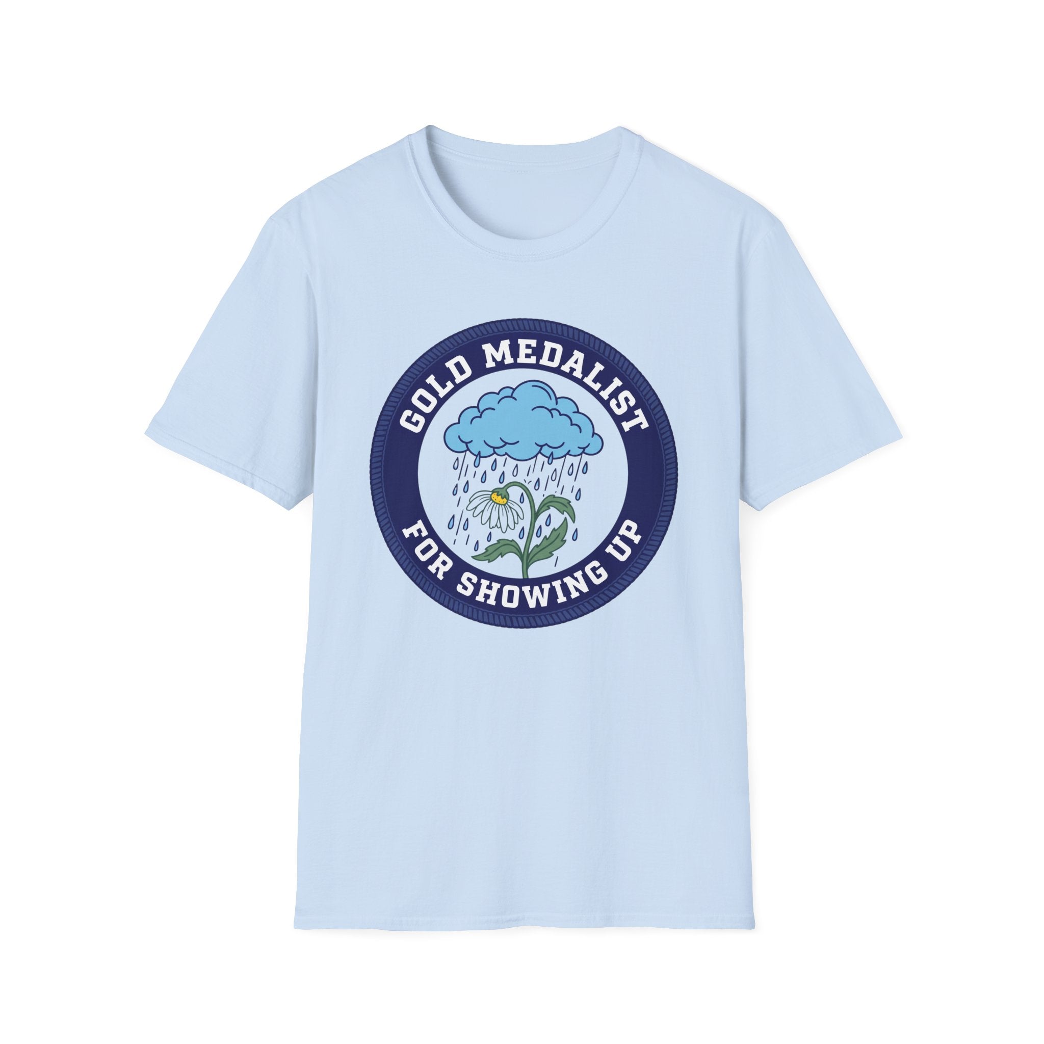 Showing Up T-Shirt