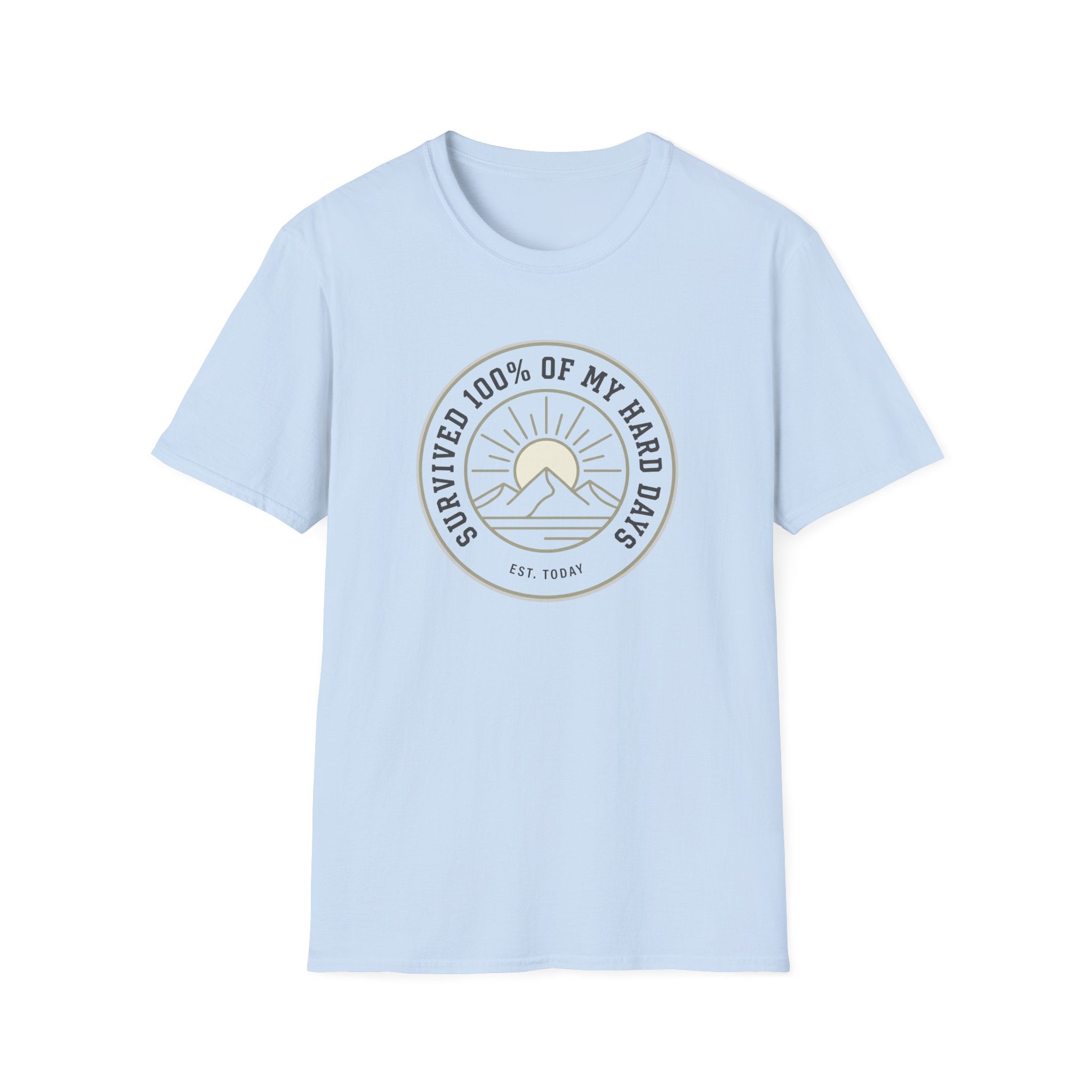 My Hard Days T-Shirt