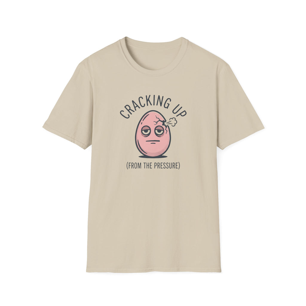 Cracking Up T-Shirt