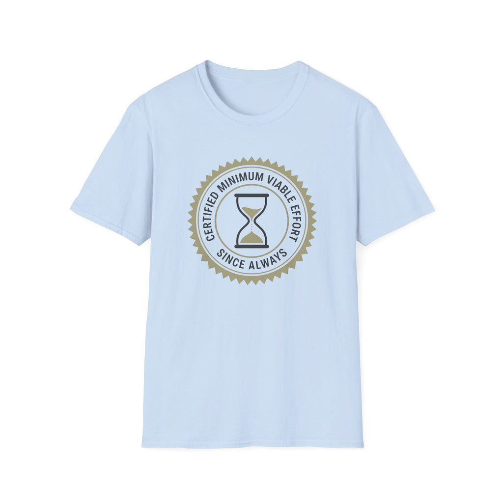 Minimum Effort T-Shirt