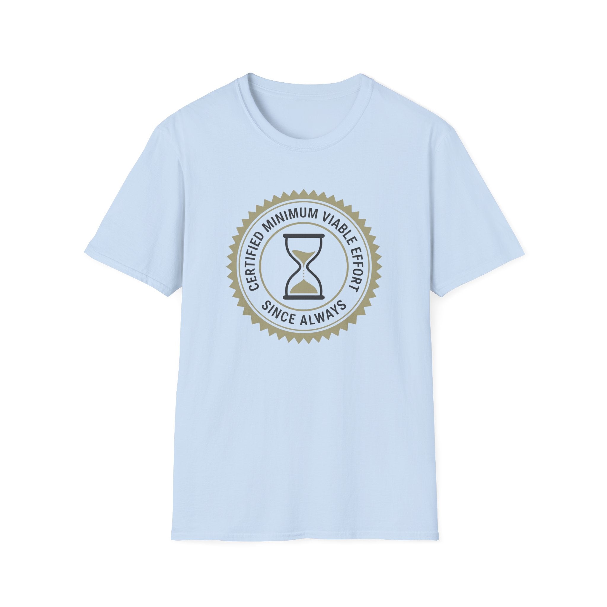 Minimum Effort T-Shirt