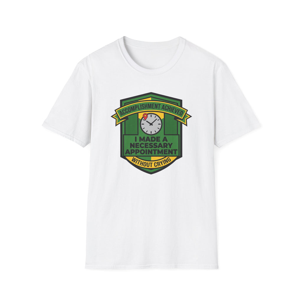 Necessary Appointment T-Shirt