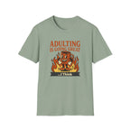 Adulting Is Great T-Shirt