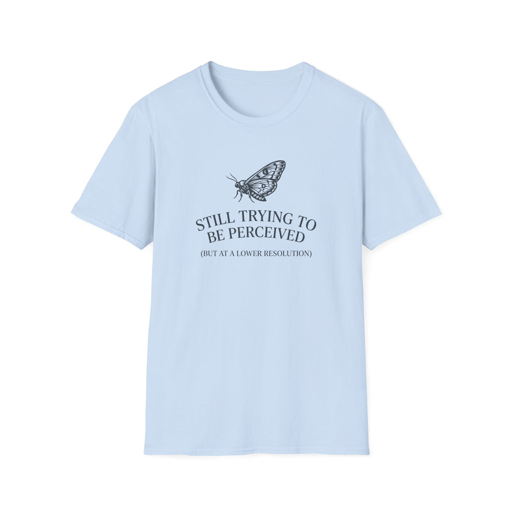 To Be Perceived T-Shirt