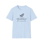 To Be Perceived T-Shirt