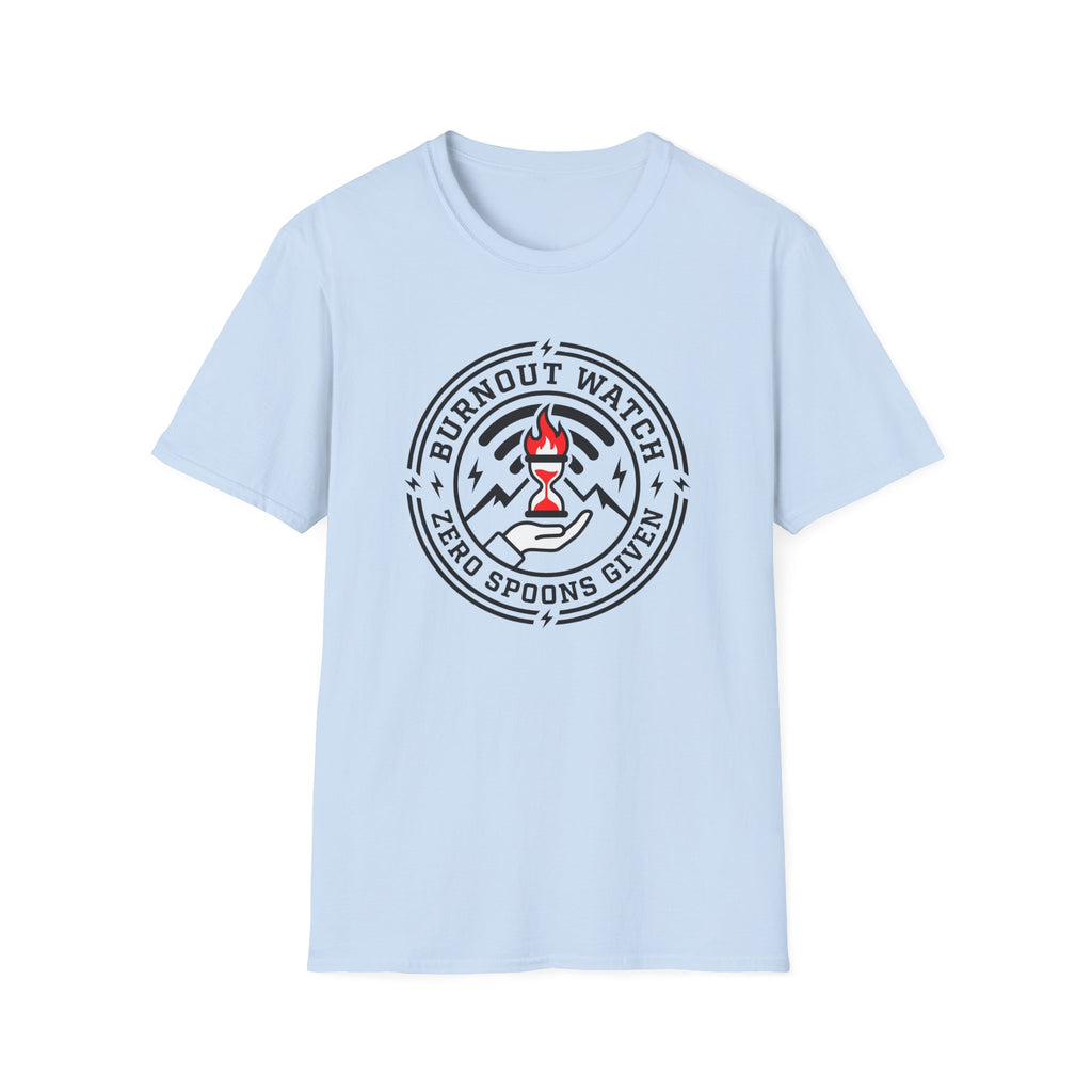 Burnout Watch T-Shirt