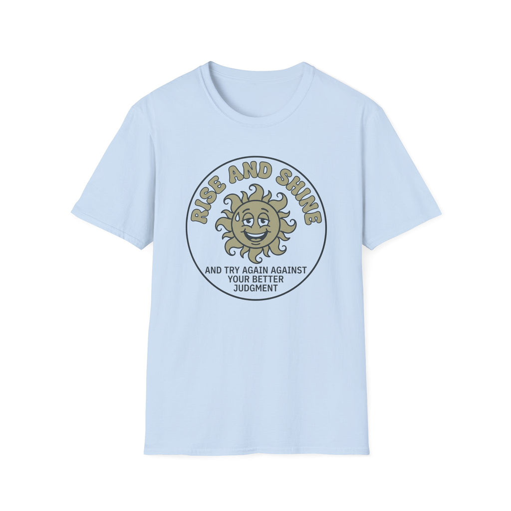 Rise And Shine T-Shirt