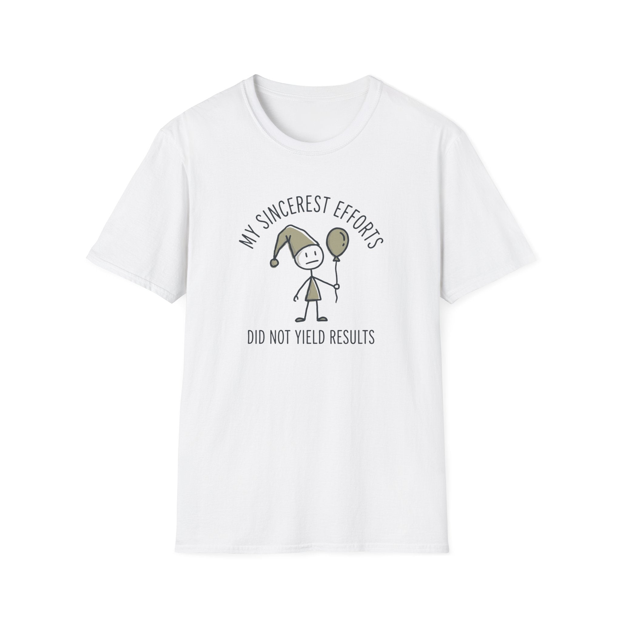 Sincerest Efforts T-Shirt