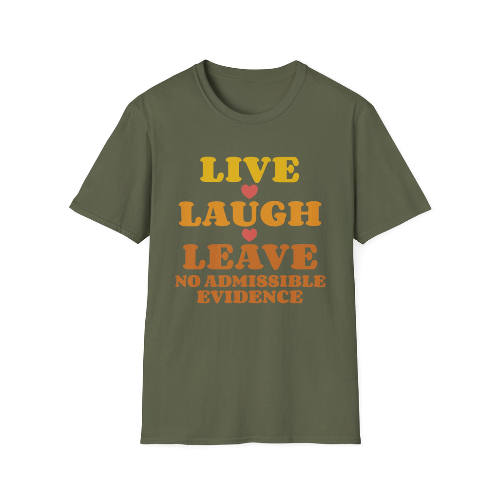 No Admissible Evidence T-Shirt