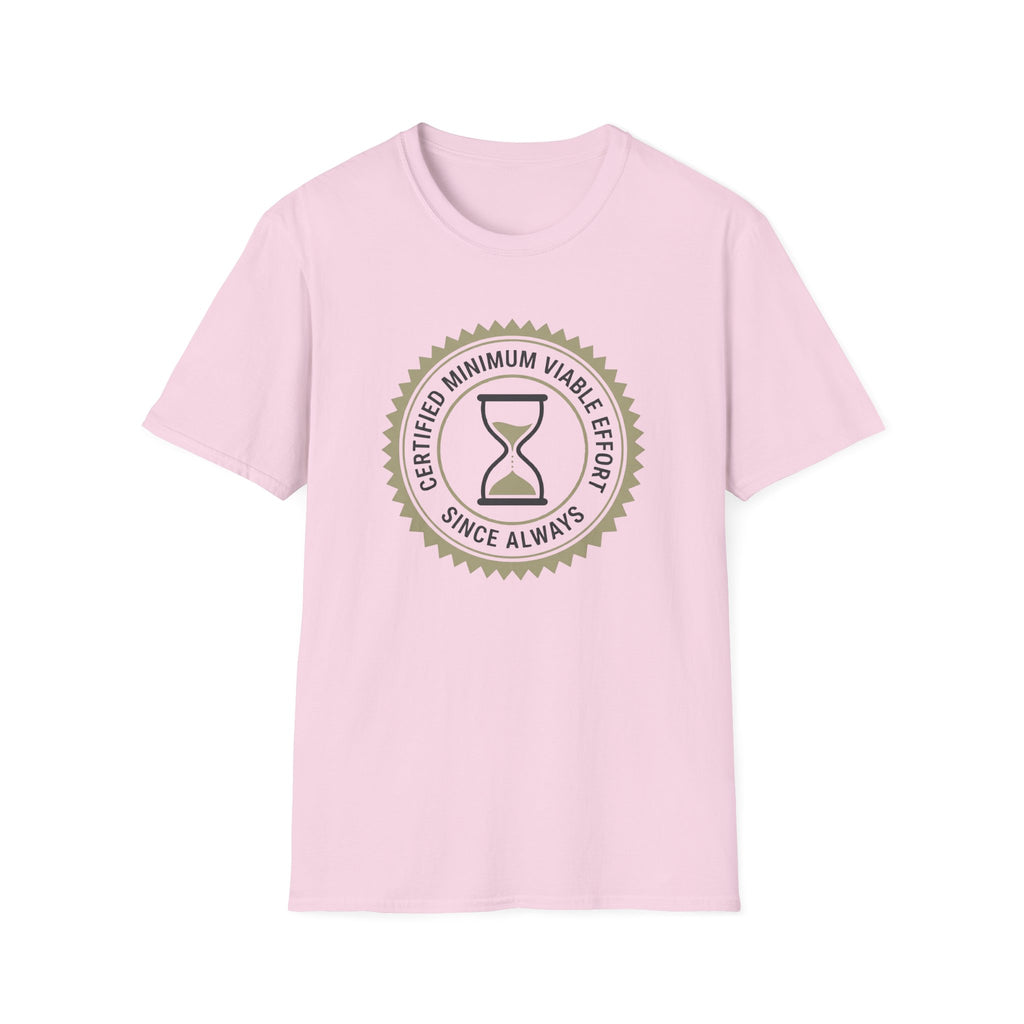 Minimum Effort T-Shirt