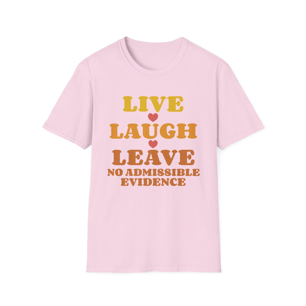 No Admissible Evidence T-Shirt