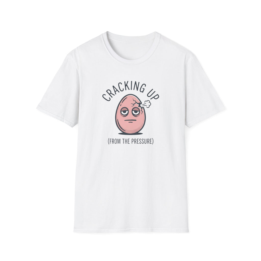 Cracking Up T-Shirt