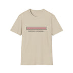 Success Is Pending T-Shirt