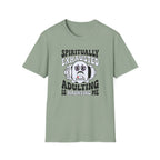 Spiritually Exhausted T-Shirt