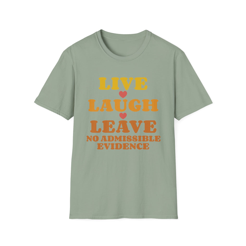 No Admissible Evidence T-Shirt