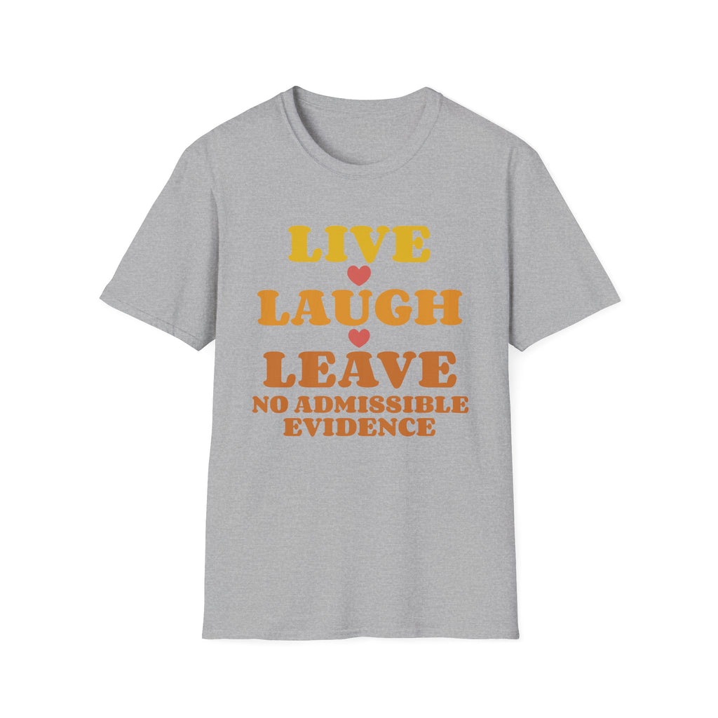 No Admissible Evidence T-Shirt