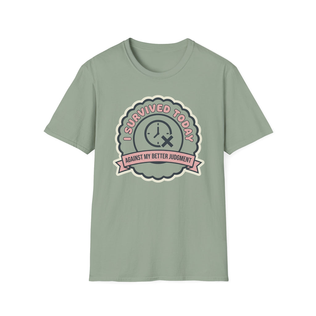 Survived Today T-Shirt