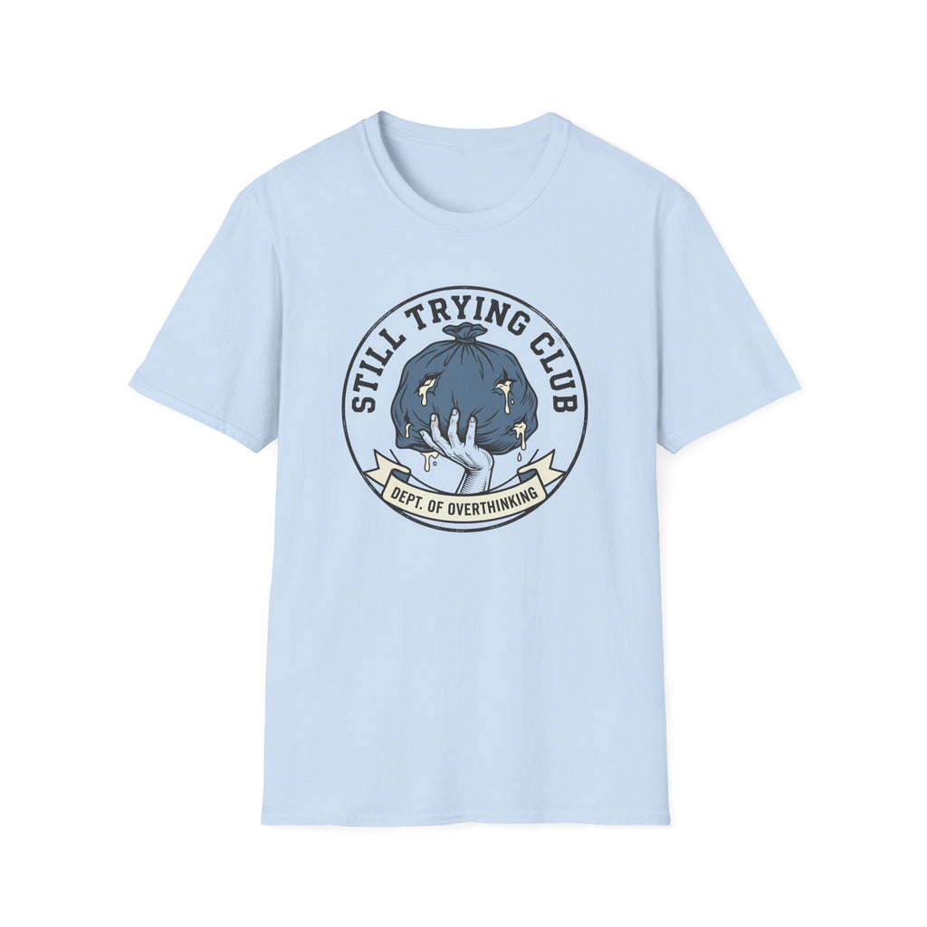 Dept Of Overthinking T-Shirt