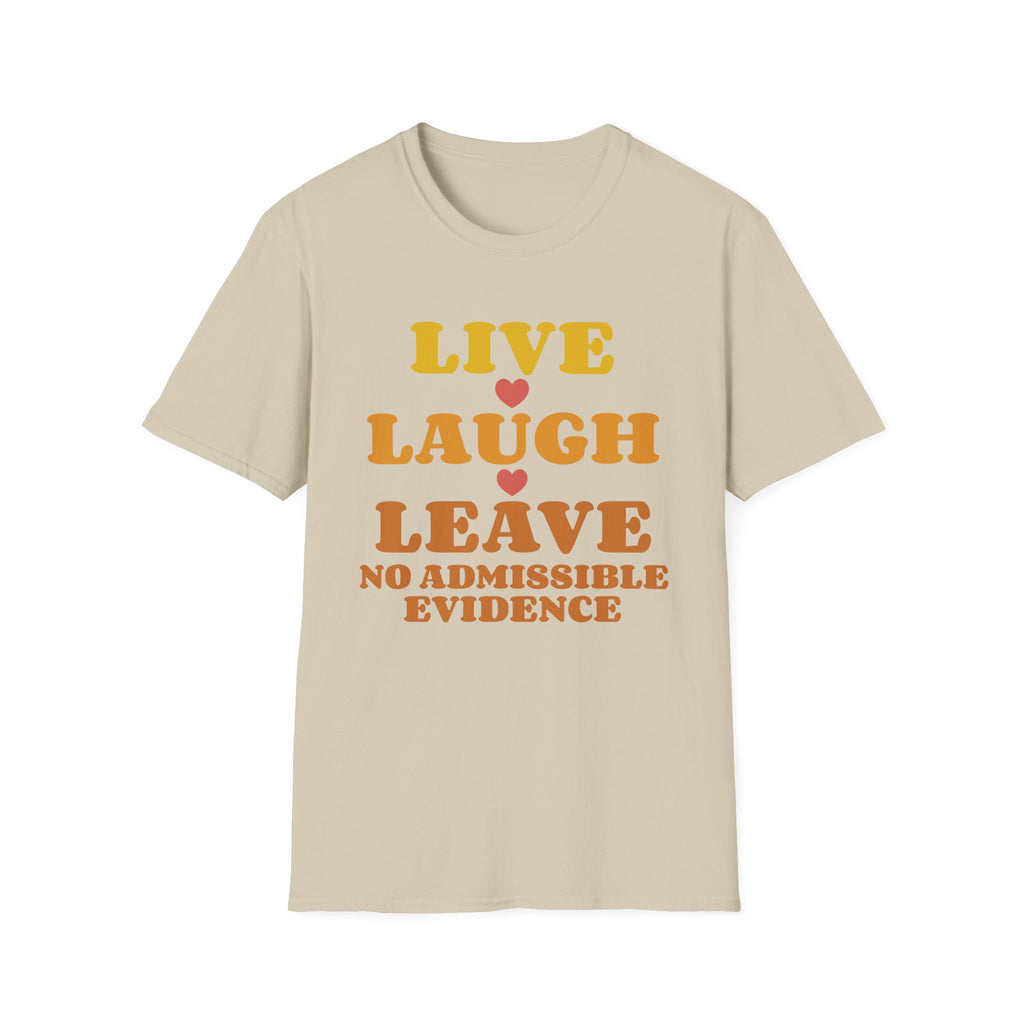 No Admissible Evidence T-Shirt