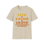 No Admissible Evidence T-Shirt