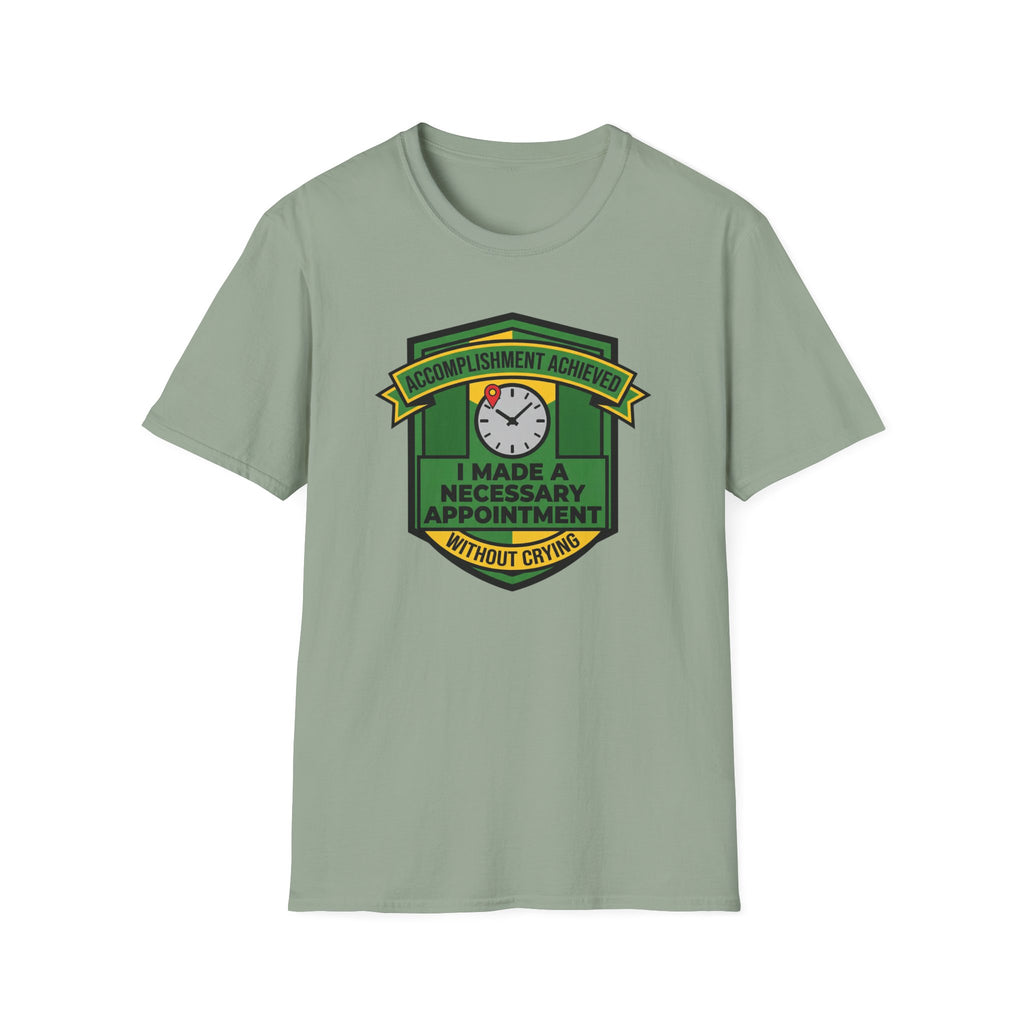 Necessary Appointment T-Shirt