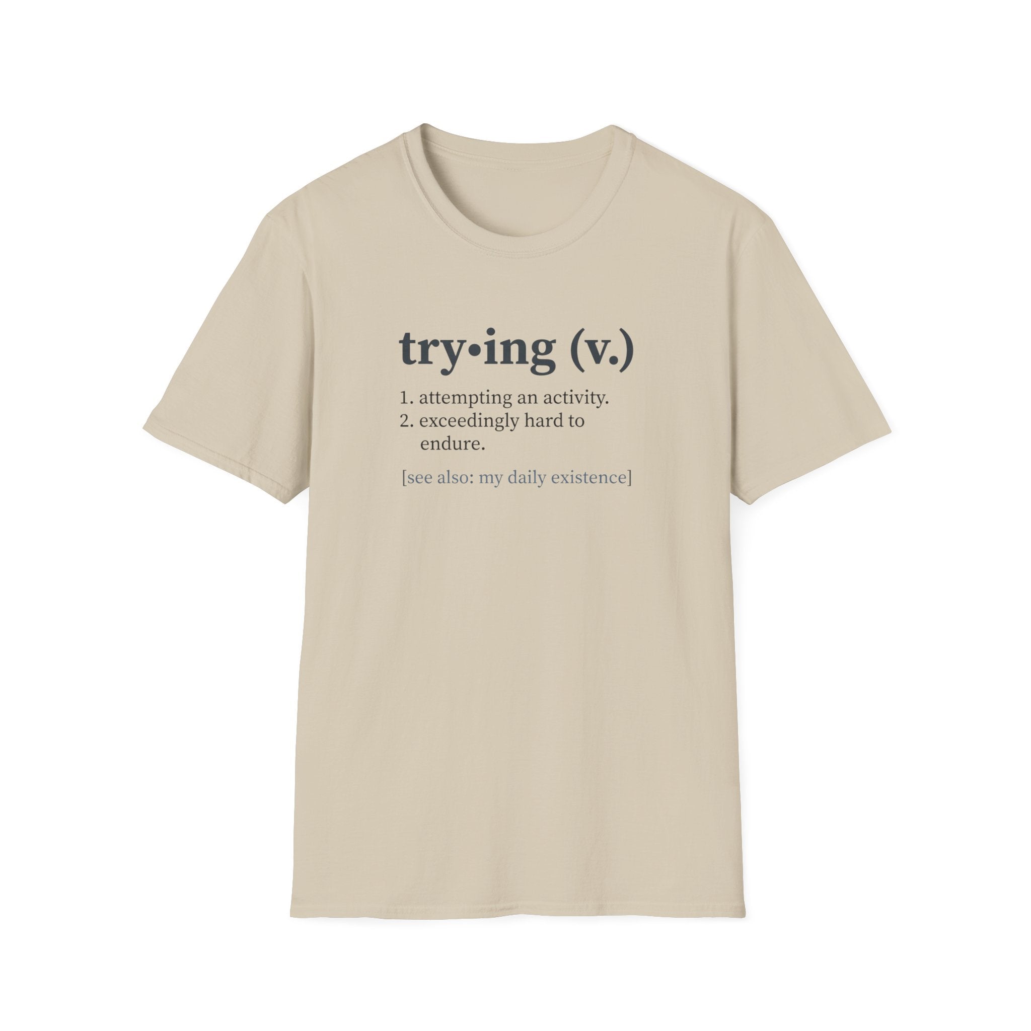 Trying Definition T-Shirt