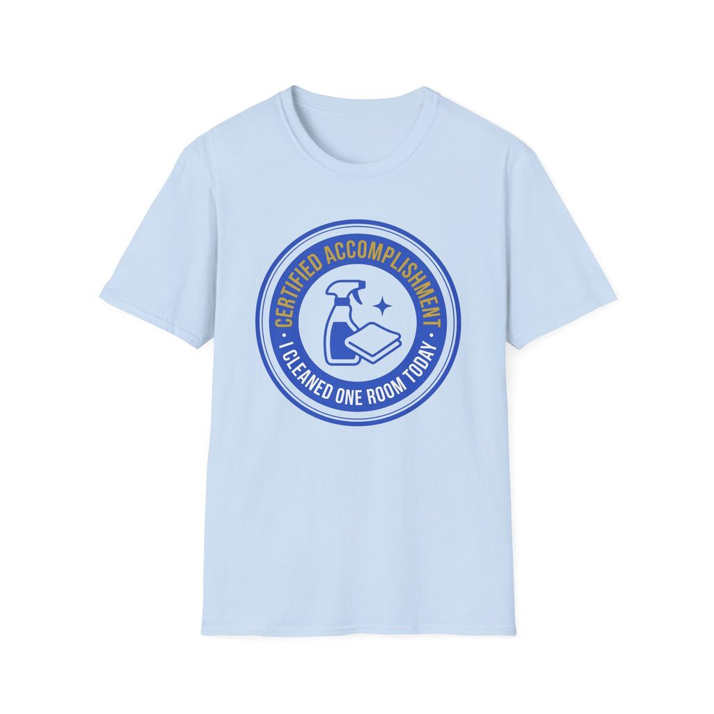 Cleaned One Room T-Shirt