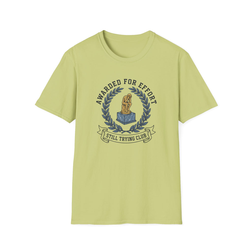 Awarded For Effort T-Shirt